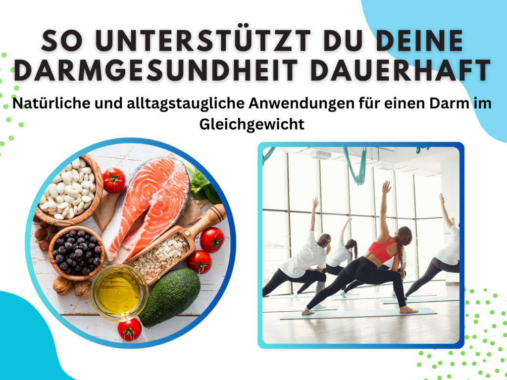 Natürliche Methoden zur Förderung der Darmgesundheit